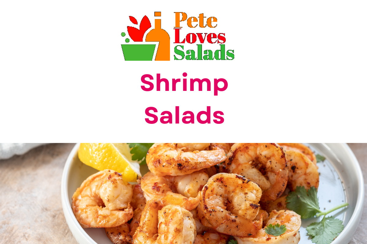 You are currently viewing The Ultimate Guide to Shrimp Salads : From Classic to Creative