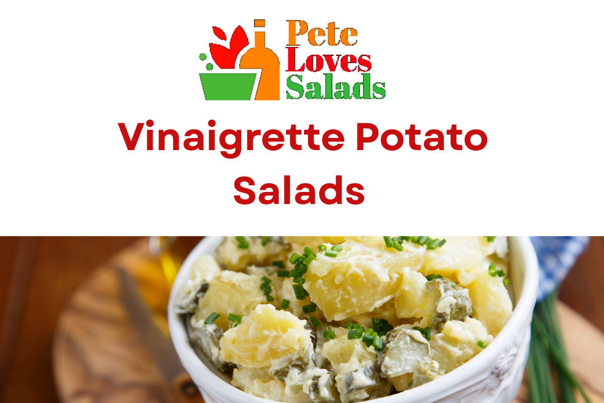 You are currently viewing The Best Potato Salad with Vinaigrette Recipes
