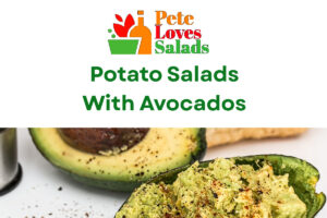 Read more about the article Do you Love Avocados. Now Clash it with Potato Salad.