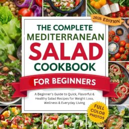 THE COMPLETE MEDITERRANEAN SALAD COOKBOOK