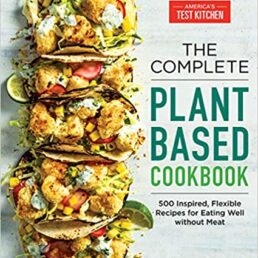 The Complete Plant Based Cookbook