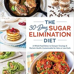 The 30 day Sugar Elimination Diet