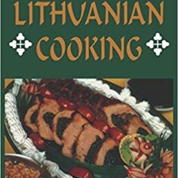Art of Lithuanian Cooking