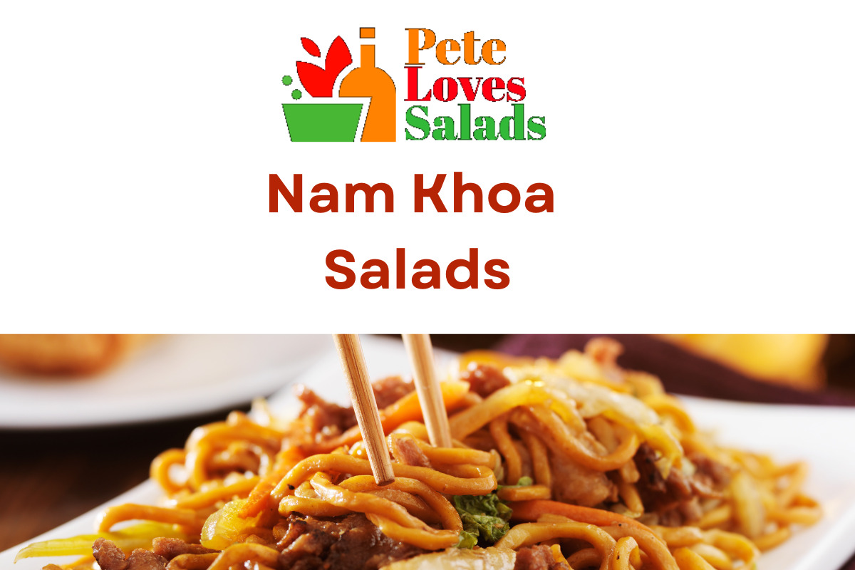 You are currently viewing Nam Khoa Salad. Find out what it is !!!
