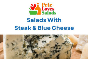 Read more about the article The Very Best Salads With Steak and Blue Cheese