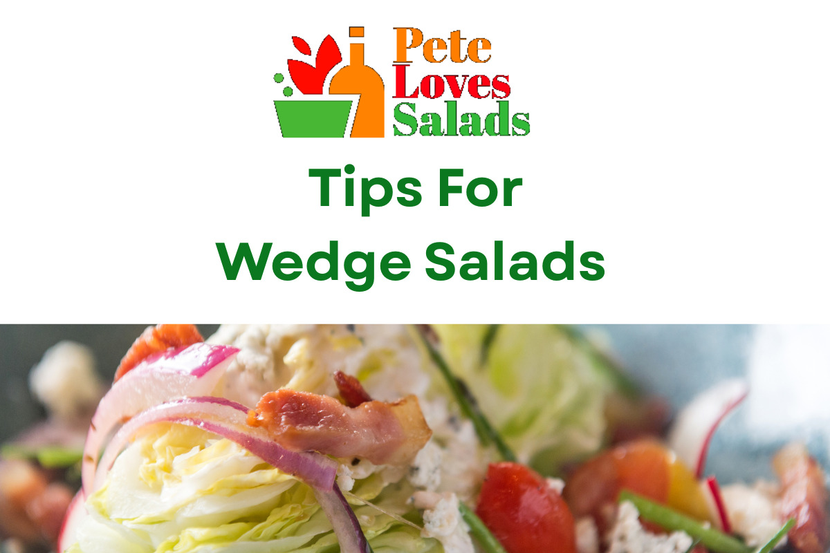 You are currently viewing Wedge Salad Tips