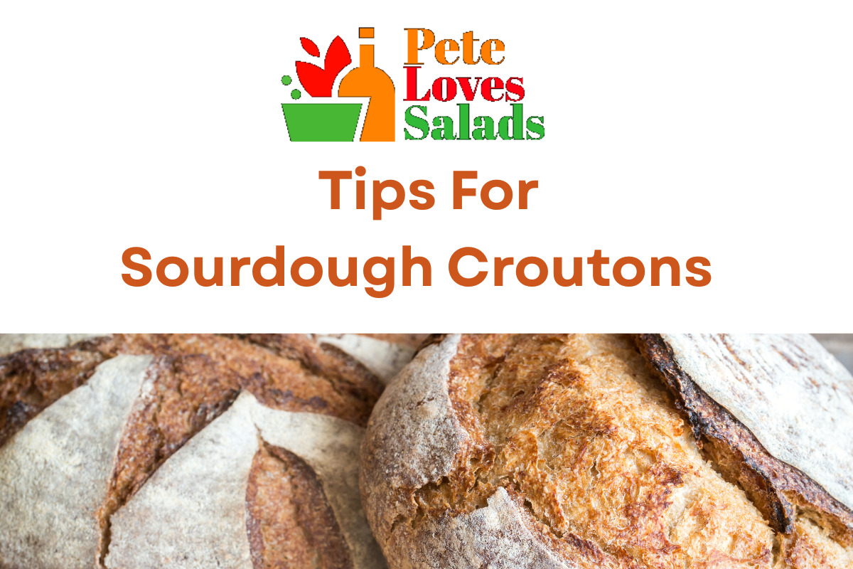 You are currently viewing Tips For Sourdough Croutons