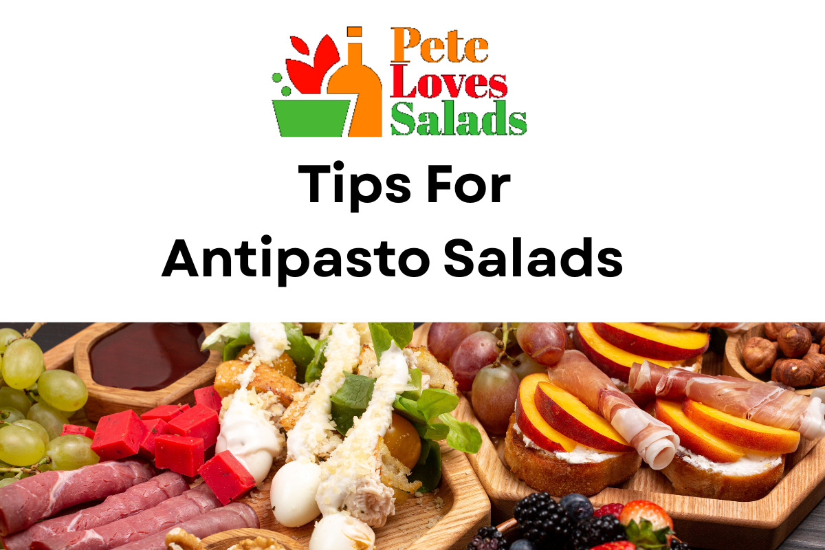 You are currently viewing Tips For Antipasto Salads