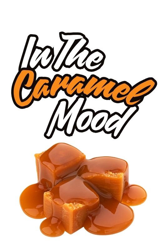 4 Caramel Mood