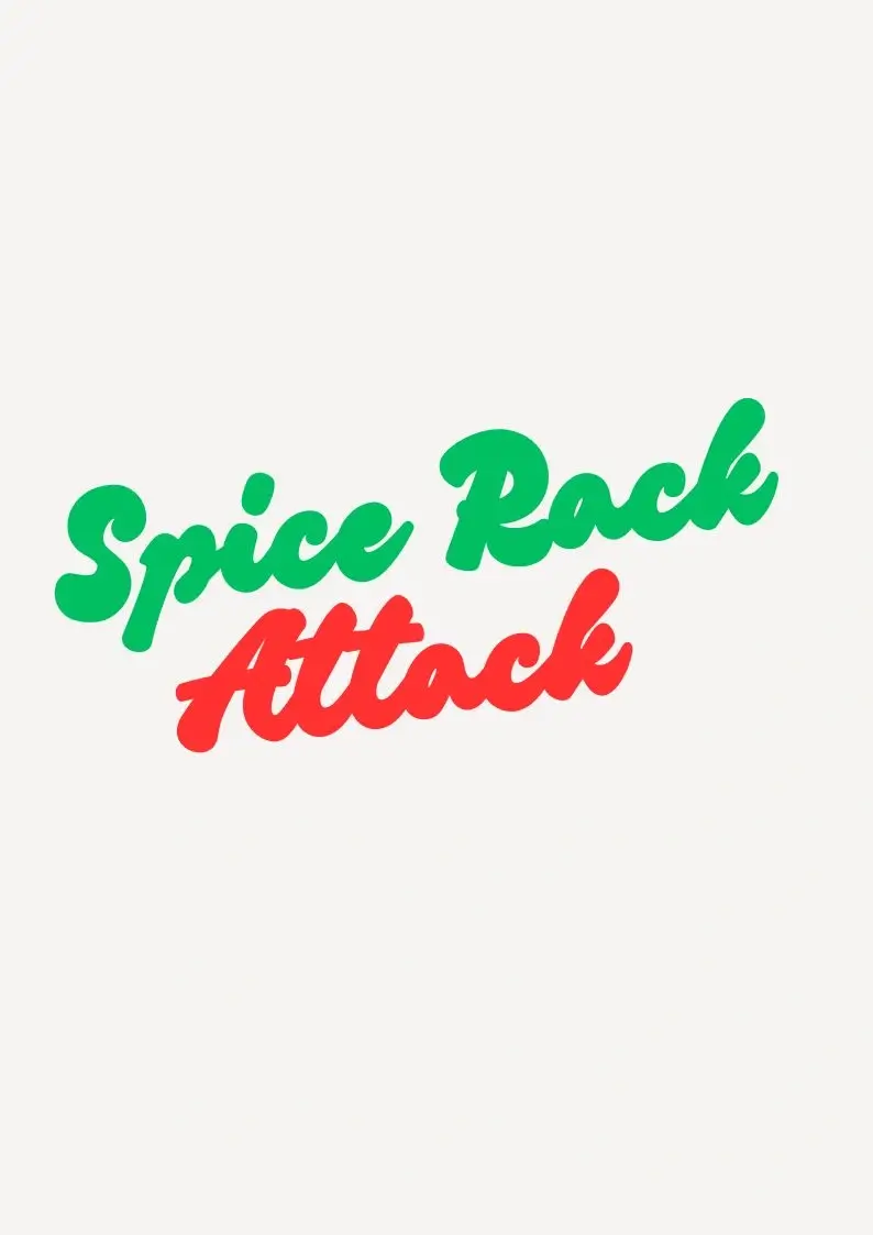 Spice Rack Attack